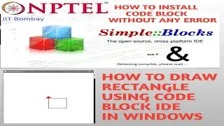 How To Install Code Block Without Any Error And Draw A Rectangle Using C++ Programming