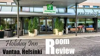 I Spent Three Nights at Holiday Inn Vantaa Helsinki. Here's My HONEST Review