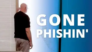TBI Presents: Gone Phishin'