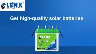 Powerful Solar battery | Lenx Battery