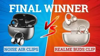 Realme Buds Clip vs Noise Air Clips⚡ Full Comparison ⚡Best for Music, Bass & Gaming 🔥