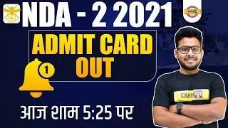 NDA-2 2021 | NDA-2 Exam Date 2021 | Admit Card Out |🔴By Exampur Defence Warrior |🔴Live at 5:20 PM