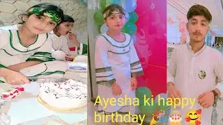 14 August ko ❤️ Ayesha ki happy birthday to you My sister😊🎂🎉🥰