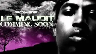 ROHFF MAUDIT EXTRAIT DU PADRE DU RAP GAME