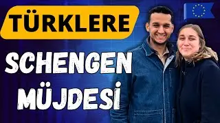 🇪🇺 SCHENGEN VİZESİNDE YENİ DÖNEM 🇹🇷 (Türklere Vize Kolaylığı!)