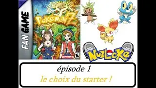 Pokémon z best fan game épisode 01 !