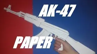 Jak zrobić AK 47 z papieru? / How to make AK 47 paper?