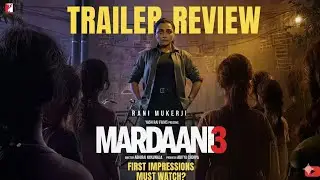 Mardaani 3 Official Trailer Review ! Shivani Shivaji Roy is BACK! 👊🔥 #mardaani3 #trailerreview 