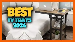 Top 10 Best Tv Tays of 2024