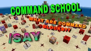 Command Block Tutorial + /Say Command -Command School-