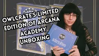OwlCrate&rsquo;s Arcana Academy ✨ Unboxing | Elise Kova&rsquo;s Magical Collector&rsquo;s Edition