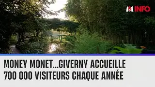 Eure : Giverny, le village de Monet, fait toujours forte impression…