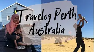 Percutian Di Perth, Australia | Tips Bercuti Di Perth