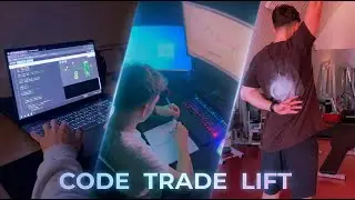 Day in the life! | Code, Trade, Lift
