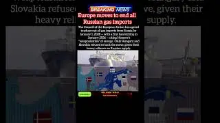 Europe moves to end all Russian gas imports /