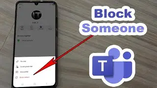 How to Block Someone on Microsoft Teams