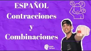 Contracciones y combinaciones en español