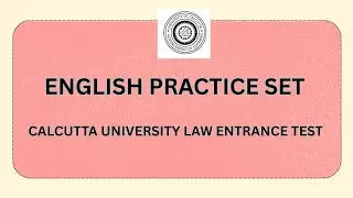Top 10 English Practice Questions for Calcutta University Law Entrance | CU Law Entrance Preparation