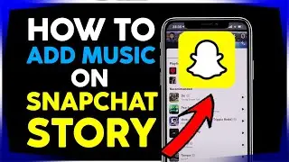How to Add Music to your Snapchat Story