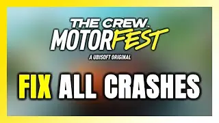 How to FIX The Crew Motorfest Crashing, Freezing, Not Launching, Stuck & Black Screen