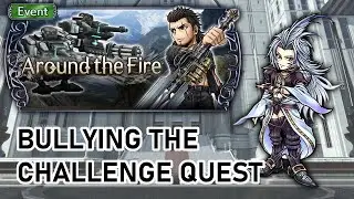 [DFFOO] Challenge Quest: Around the Fire (Gladiolus Event)