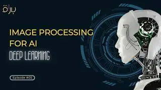 Image Preprocessing Using Deep Learning | Computer Vision for Beginners | Buraaq Academy