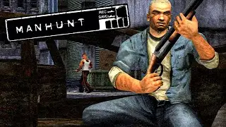 Прохождения Manhunt №6 ПАСТРИЛУШКИ И БОМЖ