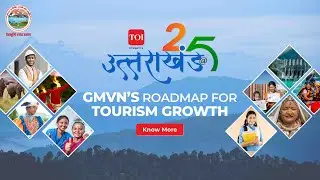 Uttarakhand@25 | How GMVN is powering the state&rsquo;s tourism growth story