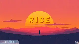 Sonic Aurora - Rise |Trance| (No Copyright Music)