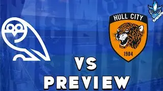 SHEFFIELD WEDNESDAY F.C. VS HULL CITY AFC PREVIEW 2025 2026