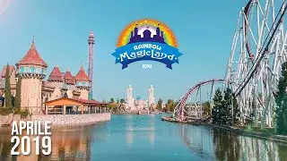il NUOVO Rainbow Magicland Tour Completo Aprile 2019 - DELUSIONE?