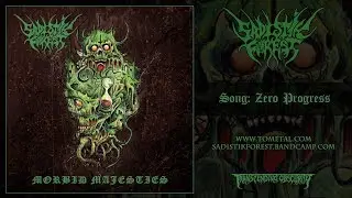 SADISTIK FOREST - ZERO PROGRESS [SINGLE] (2018) SW EXCLUSIVE