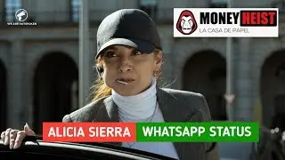 Alicia Sierra Whatsapp Status Video | Money Heist | La Casa De Papel Season 5 | We Are Outspoken