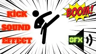 Realistic Kick Sound Effect SFX