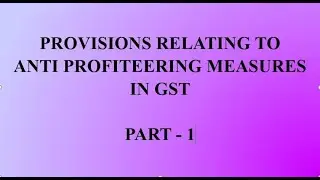 Anti Profiteering Measures in GST