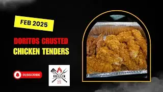 Doritos Chicken Tenders Feb 2025 | Masterbuilt Gravity 1050
