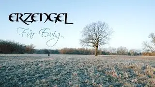 ERZENGEL - Für Ewig (Official Music Video)