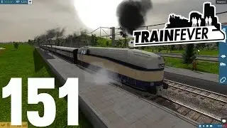 Train Fever #151 ★ Henschel Wegmanzug (Mit Simu4you) ★ Let&acute;s Play Train Fever