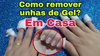 Como remover unhas de gel em casa somente com Acetona/ Removedor.