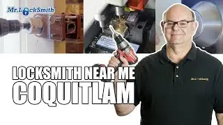 Locksmith Near Me Coquitlam | (604) 239-0983