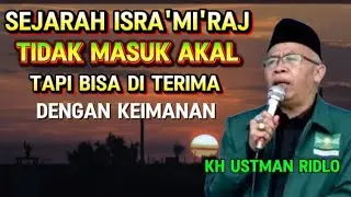 Hikmah Isro' Mi'roj Nabi Muhammad S.A.W Bersama Kh.Usman Ridlo#khusmanridlo