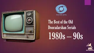 Timeless Tales: 10 Classic Doordarshan Serials That Defined a Generation!