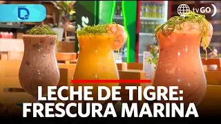 Leche de tigre: frescura marina | Domingo al Día | Perú