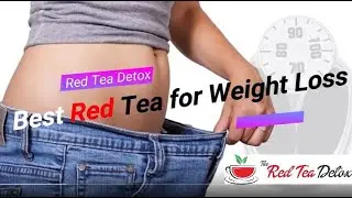 Red Tea Detox Recipes to Lose Weight Fast without exercise