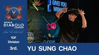 #WDC2025 1DF Final 3rd YU SUNG CHAO 2025WorldDiaboloContest