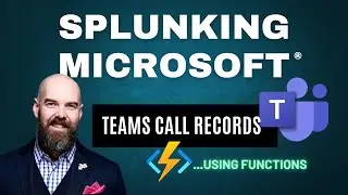 Using Microsoft Teams Functions for Splunk