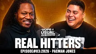 Real Hitters w/ Pacman Jones | DOPE AS USUAL Podcast