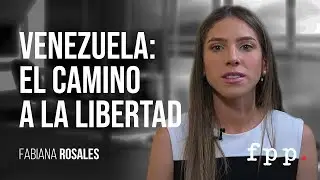 Venezuela: la conquista de la libertad | Fabiana Rosales