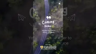 Coming Home - GEGEBAKO QUOTES #9