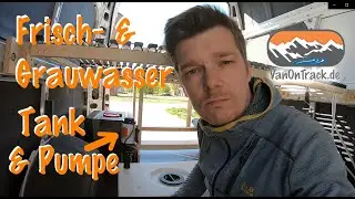 💦 Wassertank (Frisch/Grau) im Campervan 🚐 | Befestigung | Abwasserpumpe | water/sewage pump in RV